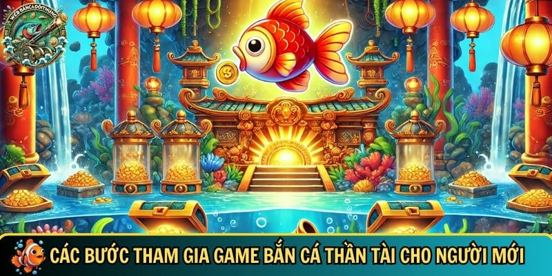 Bắn Cá Thần Tài – Bắn Cá Đổi Thưởng Online Cực Đã Mỗi Ngày 2 Tìm hiểu chi tiết cách tham gia chơi game bắn cá thần tài