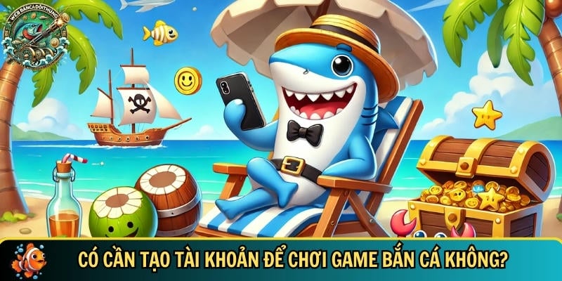 Hướng Dẫn Cài Đặt Game Bắn Cá Online Đơn Giản Và Hiệu Quả 3 Tạo tài khoản mới giúp bạn có thể trải nghiệm ngay game bắn cá