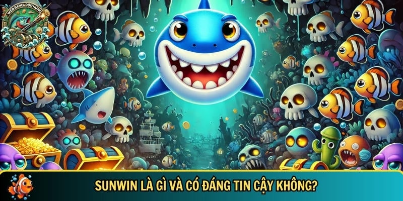 Khám Phá SUNWIN - Trải Nghiệm Cổng Game Bắn Cá Uy Tín 1 Giới thiệu tổng quan về cổng game bắn cá SUNWIN