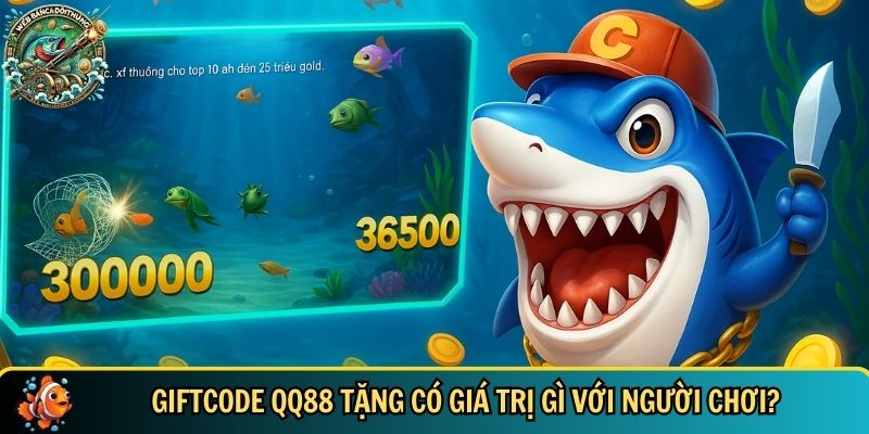 Nhà Cái QQ88 Tặng Giftcode Bắn Cá Miễn Phí Nhân Ngày 1/5 4 Những lợi ích nổi bật khi sử dụng giftcode tại QQ88