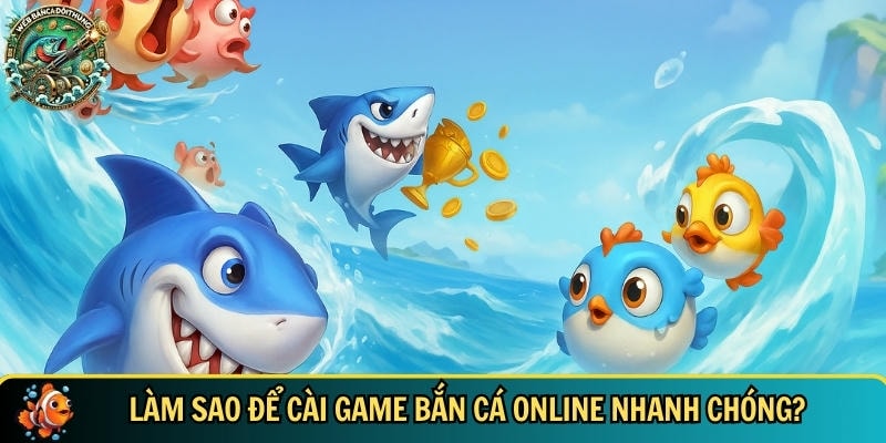 Tải Game Bắn Cá Online – Trải Nghiệm Đại Dương Sống Động 2 Hướng dẫn chi tiết cách tải game bắn cá online an toàn