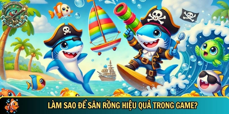 Thợ Săn Rồng: Trò Chơi Bắn Cá Đổi Thưởng Hấp Dẫn Nhất 4 Hướng dẫn chi tiết cách để chơi thợ săn rồng hiệu quả