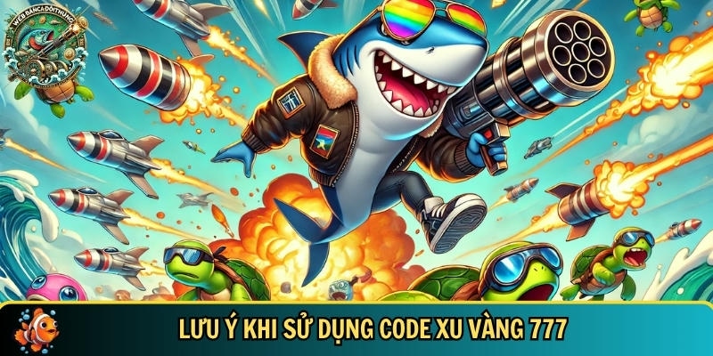 Code Xu Vàng 777 Mới Nhất 2025 – Nhận Thưởng Cực Khủng 5 Một vài lưu ý khi sử dụng code xu vàng 777 bạn cần biêt